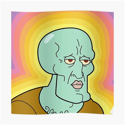 Handsome Squidward Poster For Sale By Nanditarts Redbubble