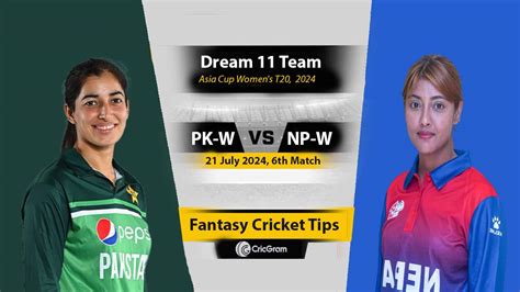 Pk W Vs Np W Dream11 Prediction Dream Team Captain Picks Stats