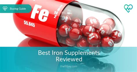 Best Iron Supplements Reviewed In 2018 Thefitbay