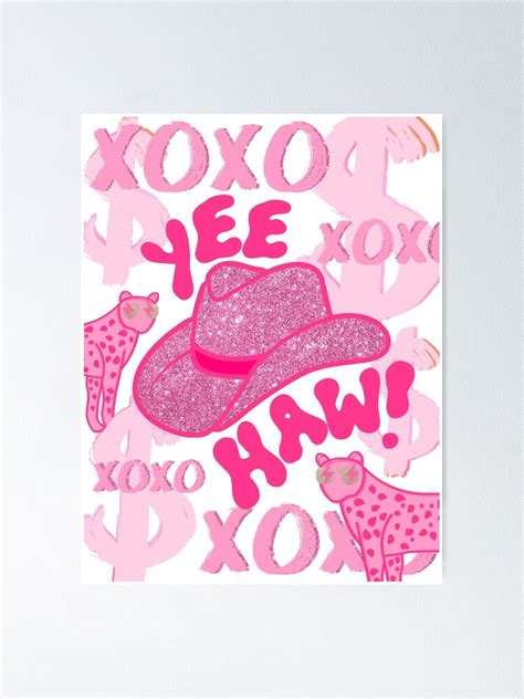 Yeehaw Poster For Sale By Juliasantos5 Redbubble