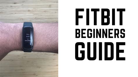 Fitbit Complete Beginners Guide Youtube