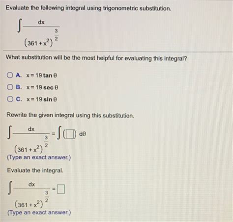 Solved Evaluate The Following Integral Using Trigonometric