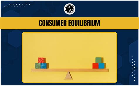 Consumer Equilibrium Meaning Examples And Conditions