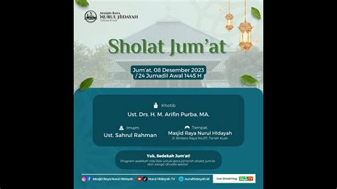 Live Khutbah Jum At Ustadz Drs H M Arifin Purba Ma