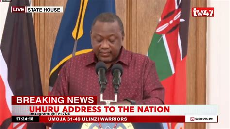 Uhuru Address To The Nation YouTube