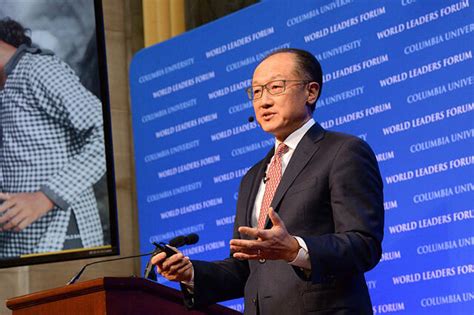 World Bank President Jim Yong Kim Discusses “New Foundations of Human ...