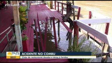 Bom Dia Pará Chão de restaurante do Combu desaba e deixa seis feridos