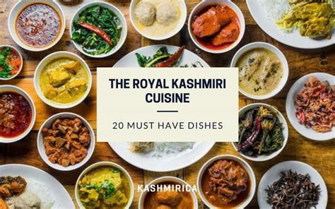 20 Must Have Foods From the Kashmiri Cuisine | Kashmirica