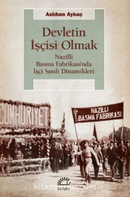 Tarih Saka on Twitter 1 Nazilli Sümerbank Basma Fabrikası Atatürk