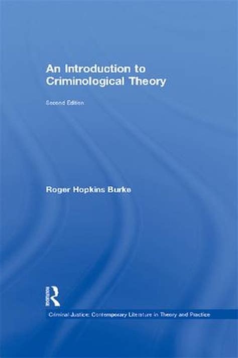 An Introduction To Criminological Theory Ebook Roger Hopkins Burke 9781135632731