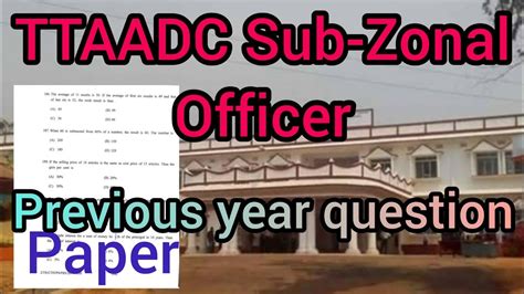 Ttaadc Sub Zonal Officer Previous Year Question Paper Ll Wrong Number