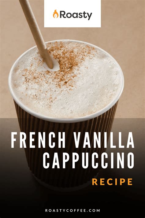 Simple French Vanilla Cappuccino Recipe: The Beloved Coffee Drink