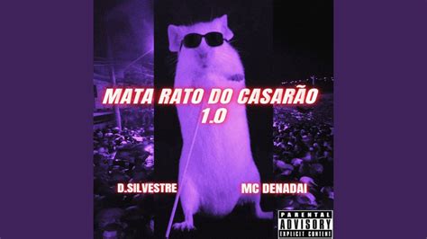 Mata Rato do Casarão 1 0 YouTube Music