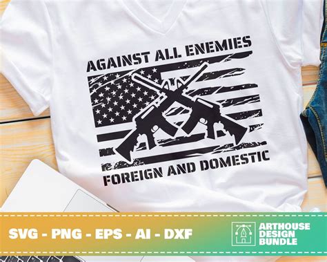 Against All Enemies Foreign And Domestic Gun Svg Usa Flag Etsy