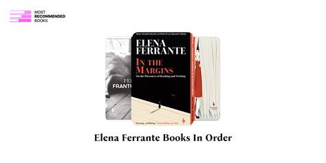 Elena Ferrante Books in Order (12 Book Series)