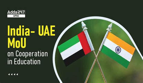 India Uae Mou On Cooperation In The Field Of Education