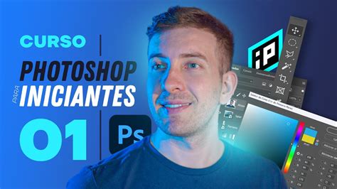 Curso De Photoshop Para Iniciantes Aula 01 Começando Do Zero Vamos