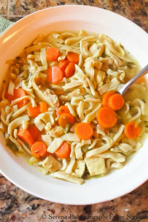 Homemade Chicken Noodle Soup Serena Bakes Simply From Scratch