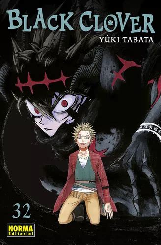 Black Clover De Yuuki Tabata Serie Black Clover Vol 32 Norma