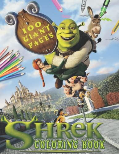 Shrek Coloring Book: JUMBO, EASY, FUN LARGE, GIANT Simple Pictures for All Fans, Toddlers, Boys ...