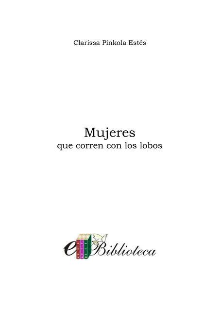 Mujeres Que Corren Con Los Lobos ADELMA ORTIZ CUEVA UDocz