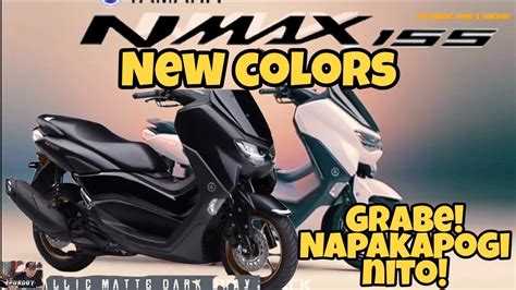 GRABE NAPAKAPOGI NG MOTOR NA TO THE YAMAHA NMAX 155 2023 NEW COLOR