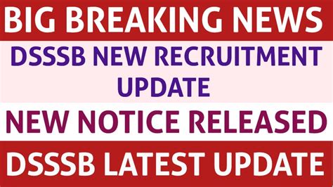 DSSSB Latest Update Dsssb Vacancy 2023 Dsssb New Notice Dsssb Tgt Pgt