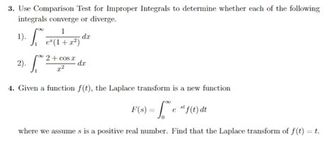 Solved Use Comparison Test For Improper Integrals To