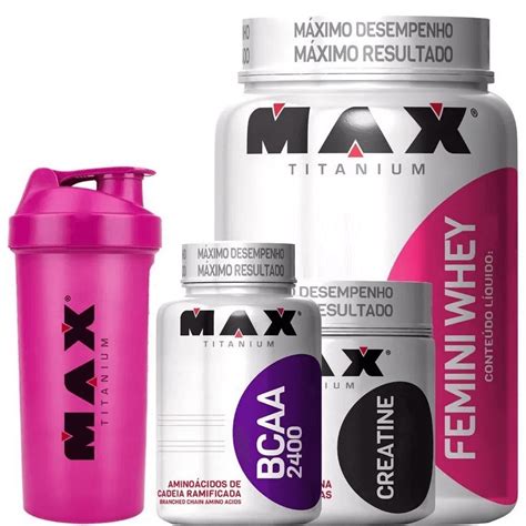 Kit Femini Whey Bcaa Creatina Shaker Max Titanium Meu Mundo Fit