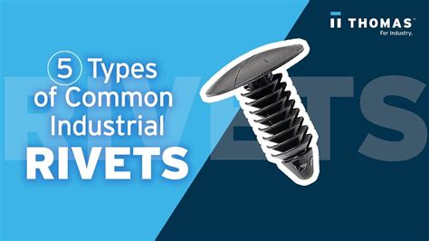 5 Types Of Common Industrial Rivets Youtube