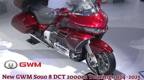 2000cc 8 Cylinders Beijing Motorcycle Show New Gwm Souo 8 Dct 2000cc Touring 2024 2025