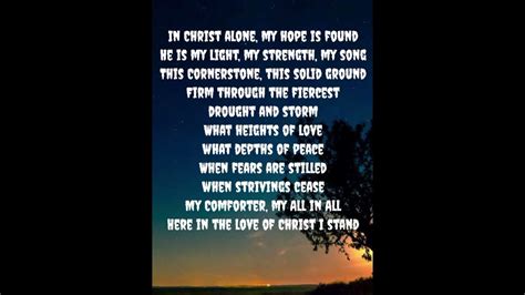 In Christ Alone My Hope Is Found Lyrics Lyrics Worshipsongs Youtube