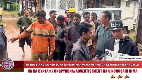 Bteng Biang Ka Ksu A Ka Jingkhynra Work Permit A Ki Nongtrei Bar