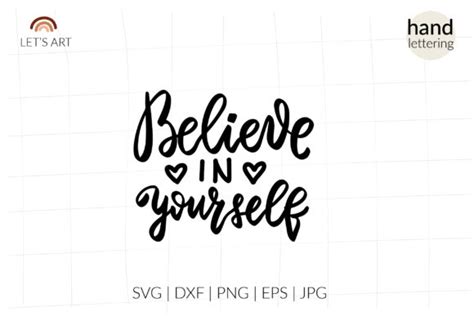 Believe In Yourself Svg Graphic By Letsartshop Creative Fabrica