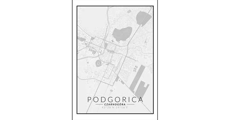 Podgorica Mapa Czarno Bia A Plakat Galeria Plakatu