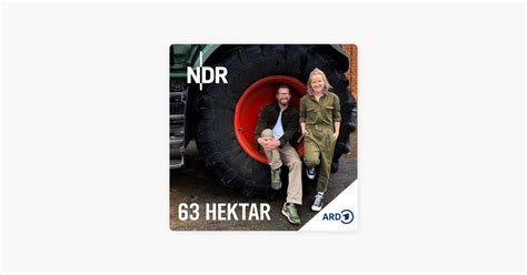 Podcast Reihe 63 Hektar Der Landwirtschafts Podcast Von NDR