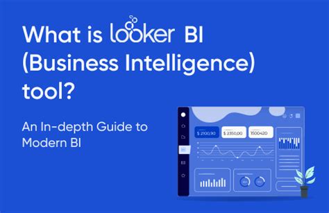 What Is Looker BI Tool An In Depth Guide To Looker BI