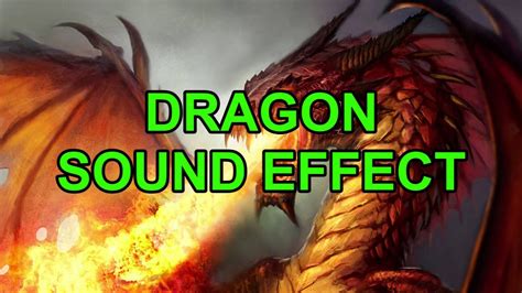 Original Dragon Sound Effect Youtube