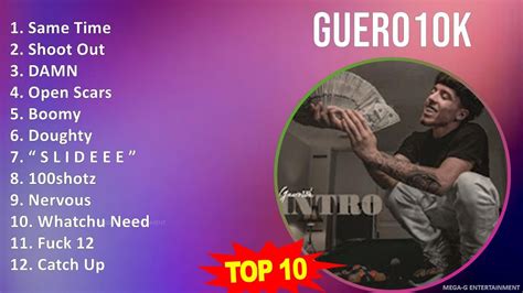 G U E R O 1 0 K MIX Grandes Exitos Best Songs Top Rap Music YouTube