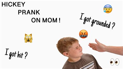 Hickey Prank On Mom Yo Boi Plays Youtube