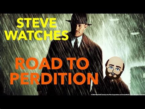 Steve Watches Road To Perdition YouTube