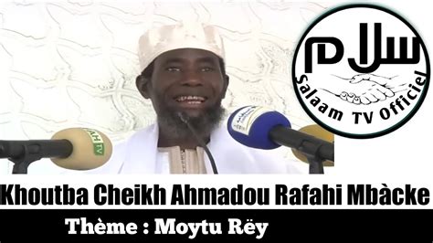 Khoutba Serigne Cheikh Ahmadou Rafahi Mbàcke ibn Serigne Fallou Theme