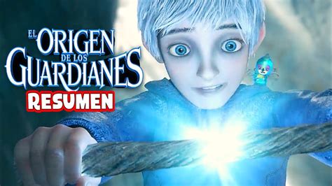 El Origen De Los Guardianes Jack Frost Resumen En Minutos Youtube