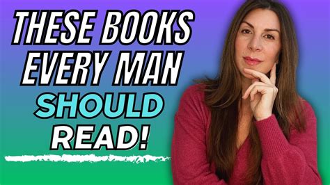 5 Books Every Man Should Read In His Lifetime Youtube