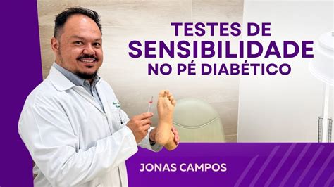 Testes de Sensibilidade no Pé Diabético YouTube