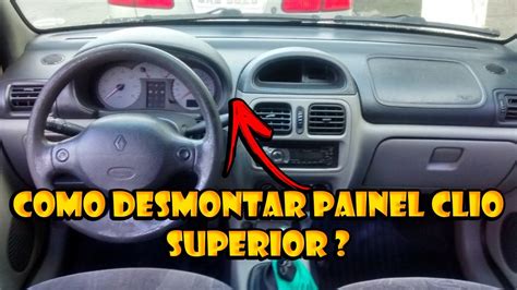 Como Desmontar Painel Superior Renault Clio E Reparar Aterramento