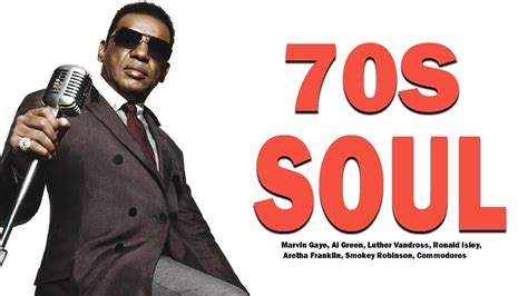 70 S Soul Al Green Marvin Gaye Commodores Stevie Wonder Ronald Isley The Four Tops And