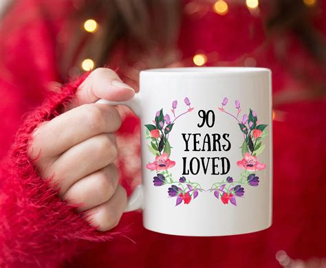 90 Birthday Gift Ideas 90 Year Loved Coffee Mug 90th Etsy