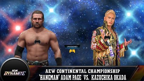 Aew Dynamite Hangman Adam Page Vs Kazuchika Okada Continental