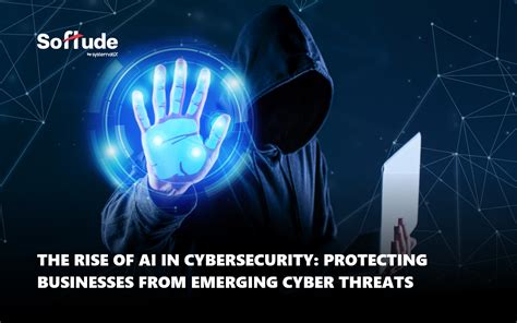 The Rise of AI in Cybersecurity: Protecting Businesses from Emerging ...